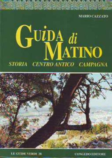 Immagine di Guida di Matino, storia, centro antico, campagna